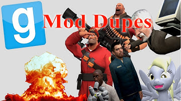 BLOWING SH*T UP !! - Gmod Dupes - Part 1