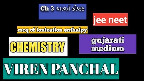 jee neet ll periodic properties ll mcq of ionization enthalpy ll