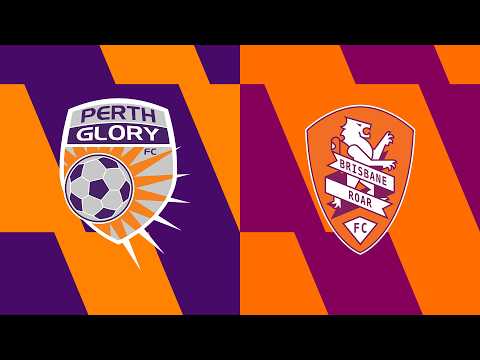 Isuzu UTE A-League 2025-26 - Round 26 - Perth Glory v Brisbane Roar — live football stream