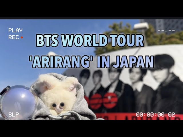 BTS WORLD TOUR 'ARIRANG' IN JAPAN - ARMY'S MOVIE @ TOKYO - YouTube