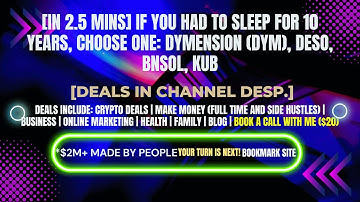 [In 2.5 mins] Dymension (DYM) | DESO, BNSOL, KUB [Crypto Deals In Desp.]
