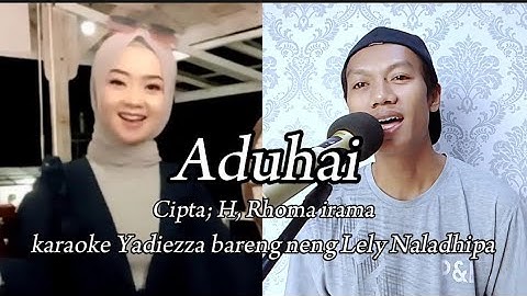 Aduhai karaoke duet Lely Naladhipa dan yadiezza. @lelynaladhipa @yadiezzaofficial7645