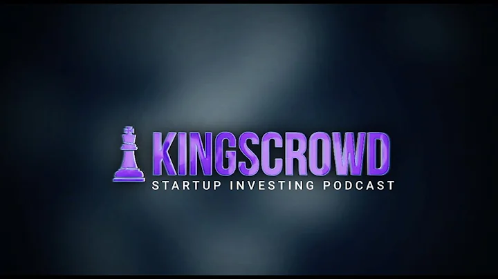 KingsCrowd Startup Investing Podcast Ep 34: Anthon...