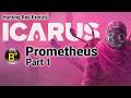 Hunting Red Exotics Part 1 - Prometheus Gameplay - Icarus Survival