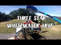 3 star whitewater trip