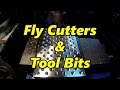 Shop Talk 17 Flycutters & Tool Bits