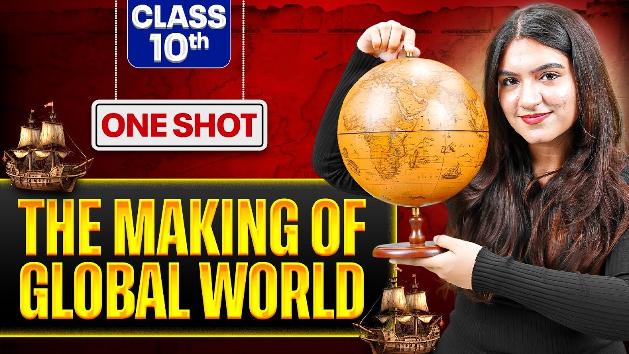 The Making of a Global World ONE SHOT | Class 10 History Chapter 3 | SST | Ujjvala Ma'am