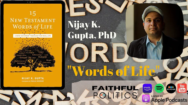 "15 Words of Life" w/Professor Nijay Gupta