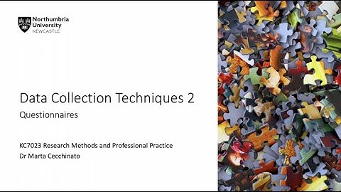 Data Collection Techniques 2 - Questionnaires