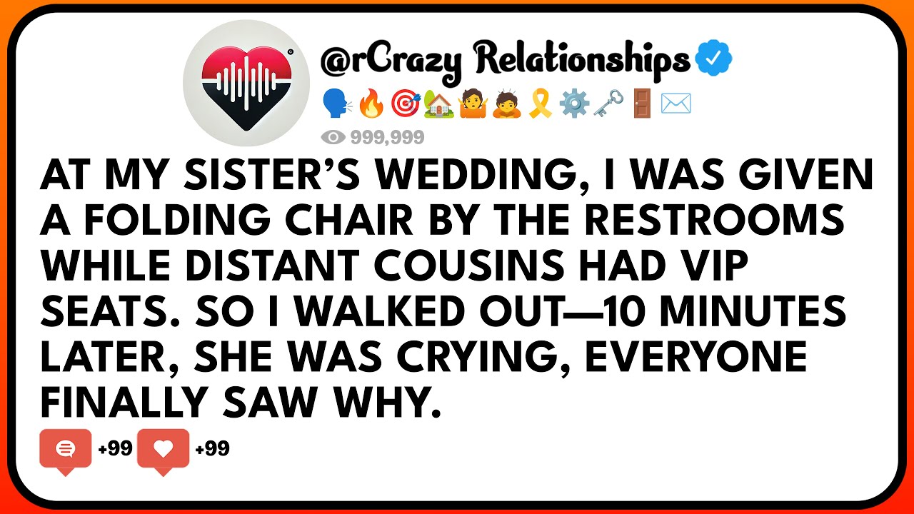 At My Sister’s Wedding, I Was Given A Folding Chair By The Restrooms While Distant Cousins Had VIP..