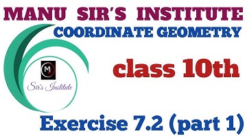Chapter 7 " COORDINATE GEOMETRY " Exercise 7.2 (part 1)  class 10th NCERT... #manu_sirs_institute
