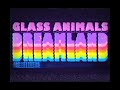 GLASS ANIMALS » JOURNEY TO DREAMLAND IRL » 💜💜💜