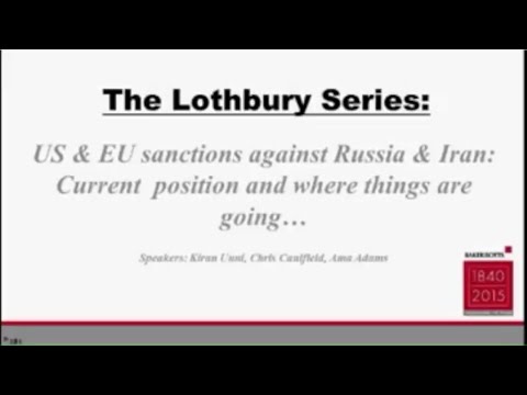 US U0026 EU Sanctions Against Russia U0026 Iran: Current Position And Where Things Are Going