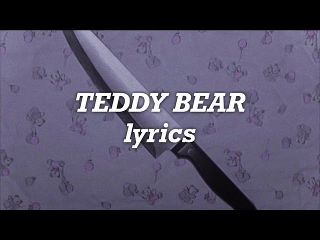 Melanie Martinez - Teddy Bear (Lyrics) class=