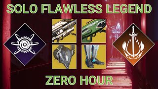 Solo Flawless Legend Zero Hour on Warlock