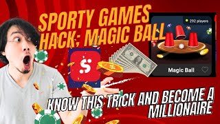 Sporty Games Hack: Magic Ball 😲. Know this trick and become a Millionaire!!!