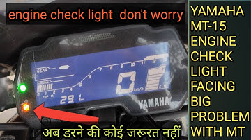 Engine check light problem in Yamaha MT 15