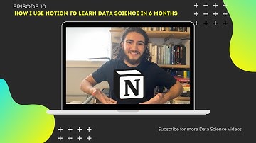 10 How I use Notion to Learn Data Science in 6 months