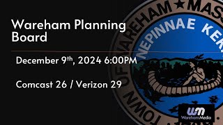Wareham Planning Board 12-9-24