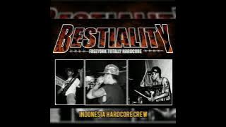 Bestiality - Indonesia Hardcore Crew Lirik