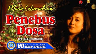 Mona Latumahina - PENEBUS DOSA | Lagu Rohani (Official Music Video)