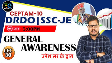 #30| GENERAL STUDY/General Studies | DRDO CEPTAM 10 ( CBT-01 ) PAPER, SSC -JE| BY UMESH SIR