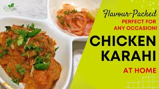 FlavorPacked Chicken Karahi: Perfect for Any Occasion!