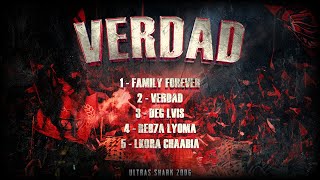 ULTRAS SHARK 2006 : 1 - FAMILY FOREVER ( EP VERDAD )