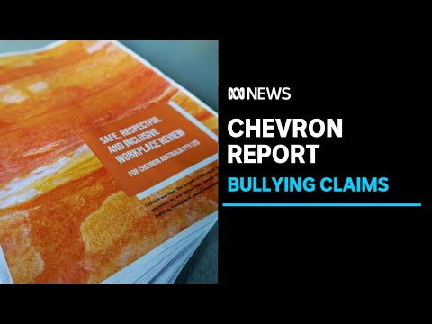 An external report has found almost half of chevron australia employees were bullied | abc news