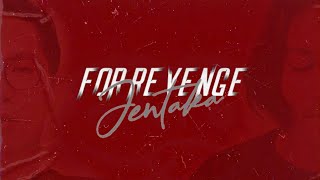 For Revenge - Jentaka (Feat. Faizal Permana) | lirik lagu