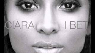 CIARA - I BET - WITH LYRICS