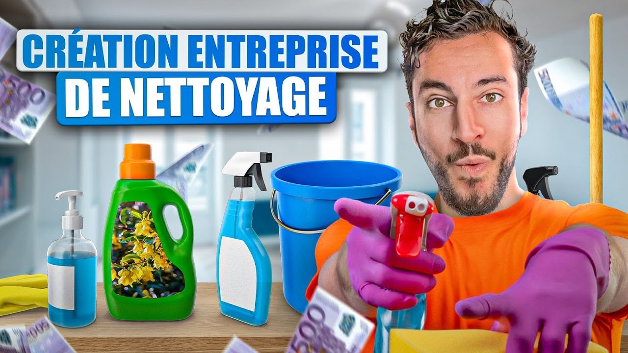 Créer sa Micro-Entreprise de Nettoyage de A à Z (en 12 Minutes)