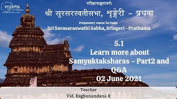 5.1 | Learn more about Samyuktaksharas - Part2 and Q&A | SSS Prathama - 02 June 2021