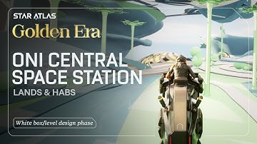 Star Atlas - ONI Central Space Station Fly-through [WIP: White Box/Level Design Phase]