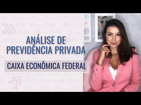 Análise de Previdência Privada - CAIXA ECONÔMICA FEDERAL