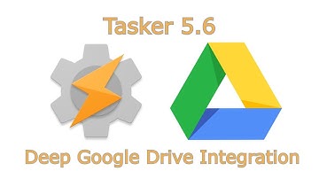 Tasker - Deep Google Drive Integration