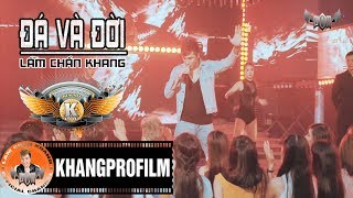 ĐÁ VÀ ĐỜI | LÂM CHẤN KHANG | NEW HIT KPRO