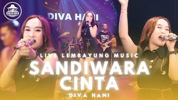 Sandiwara Cinta - Diva Hani - JUJURLAH SAYANG AKU TAK MENGAPA ( Live Lembayung Music )