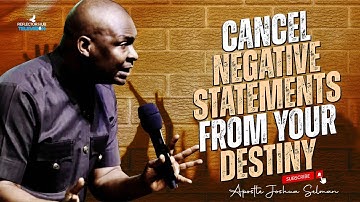 MIDNIGHT PRAYERS TO CANCEL NEGATIVE WORDS FROM YOUR DESTINY - APOSTLE JOSHUA SELMAN