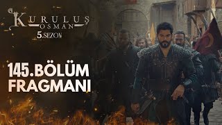 Kuruluş Osman 145.Bölüm Fragmanı | Bu Devleti Sizler Kuracaksınız!