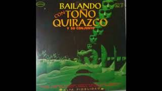 Toño Quirazco - Cotorreando