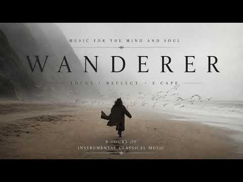 WANDERER — Emotional Violin & Piano Music for Focus, Reflection & Deep Work (3 HOURS)
