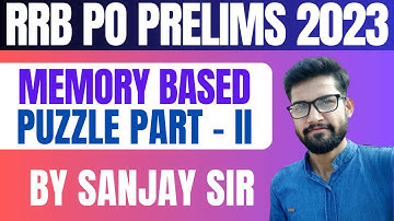 RRB PO Prelims 2023 Reasoning | RRB PO Prelims 2023 | Memory Based Puzzle | Art of Reasoning