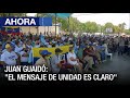 Juan Guaidó: "el mensaje de unidad es claro" - #25Mar - Ahora