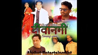 DEEWANGI//A LOVE STORY//AKSHAT ENTERTAINMENT