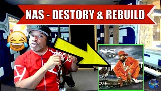 Nas Destroy &amp; Rebuild - Producer Reaction