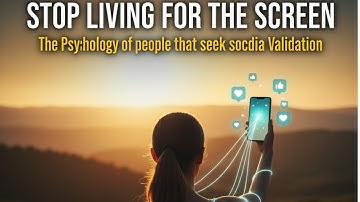Stop Living for the Screen: The Psychology of people that seek social media Validation