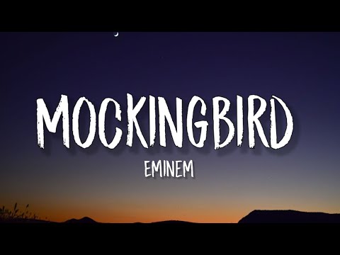 Eminem - Mockingbird (Lyric Video) 