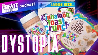 Cinnamon Toast Crunch Dystopia