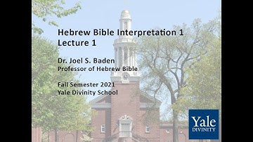 Hebrew Bible Interpretation 1, Lecture 1